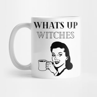 What's up witches Mug